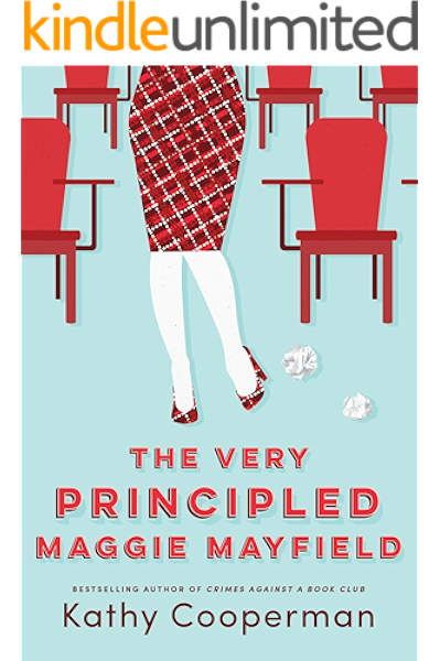 The Very Principled Maggie Mayfield Kindle Edition By Cooperman Kathy Literature Fiction Kindle Ebooks Amazon Com