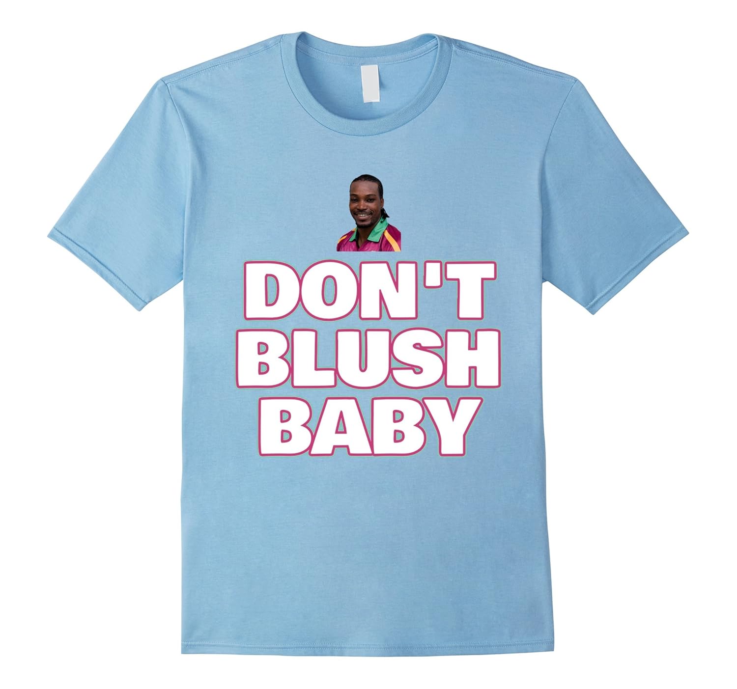 DONT BLUSH BABY T ShirtArt Artvinatee