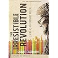 The Irresistible Revolution, Updated and Expanded: Living as an Ordinary Radical