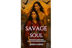 Savage Soul: Savage Romance Series Book 3