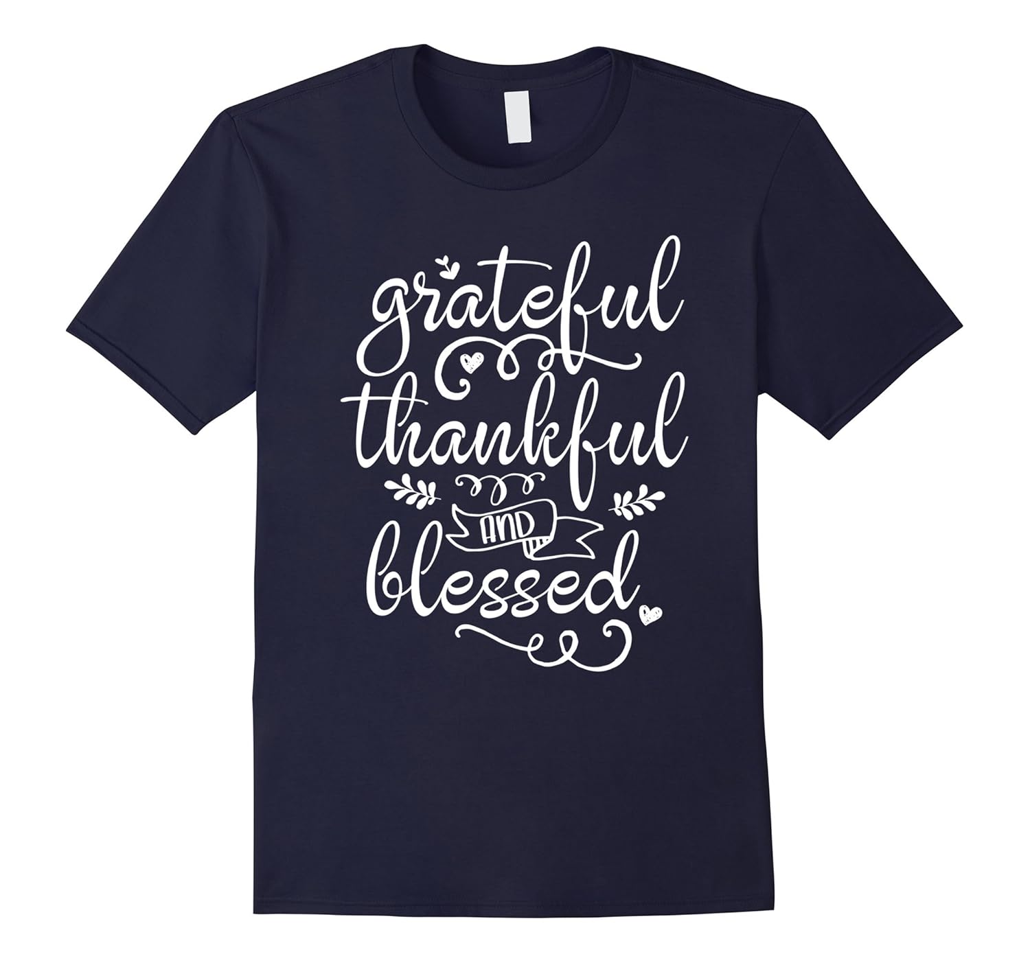 Grateful Thankful and Blessed Shirt - Thanksgiving T Shirt-Rose