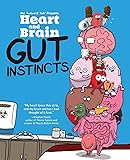 Heart and Brain: Gut Instincts