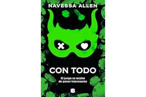 Con todo (Adéntrate en la oscuridad 3) (Spanish Edition)