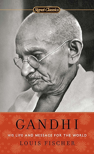 Download Gandhi: His Life and Message for the World (Signet Classics) (English Edition) PDF