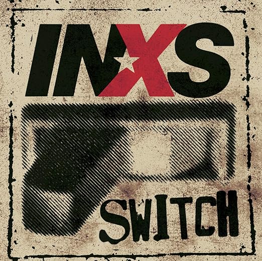 INXS Switch Music