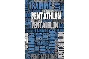 Pentathlon Training Log and Diary: Pentathlon Training Journal and Book For Athlete and Coach - Pentathlon Notebook Tracker