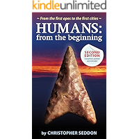 Humans: from the beginning: From the first apes to the first cities book cover Humans: from the beginning: From the first apes to the first cities book cover