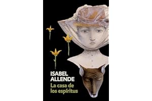 La casa de los espiritus / The House of the Spirits