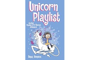 Unicorn Playlist: Another Phoebe and Her Unicorn Adventure (Volume 14)