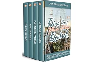 Learn German with Stories: Dino lernt Deutsch Collector's Edition - German Short Stories for Beginners: Explore European Citi