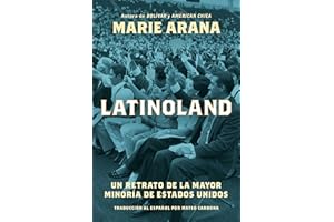 LatinoLand (Spanish Edition): Un retrato de la mayor minoría de Estados Unidos