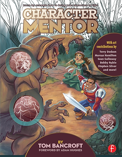 Download Character Mentor: Learn by Example to Use Expressions, Poses, and Staging to Bring Your Characters to Life (English Edition) PDF