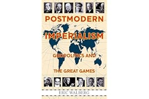 Postmodern Imperialism: Geopolitics and the Great Games