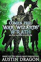 Comes the War Wizards' Wrath: Fabled Quest Chronicles (Book 3) Kindle Edition