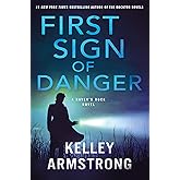 First Sign of Danger: A Haven's Rock Novel