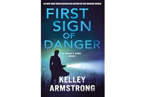 First Sign of Danger: A Haven's Rock Novel