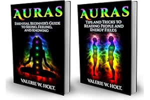 Auras: Beginner's Guide and Tips & Tricks (Auras for Beginners, How to See Auras, What Color is Your Aura Book 2)
