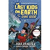 The Last Kids on Earth and the Cosmic Beyond