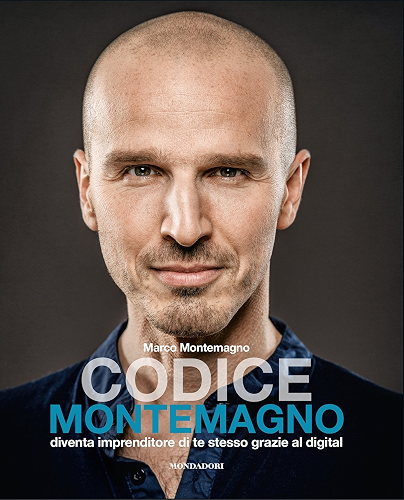 Download Codice Montemagno ebook: Diventa imprenditore di te stesso grazie al digital (Italian Edition) PDF