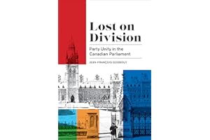 Lost on Division: Party Unity in the Canadian Parliament