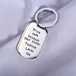 CINDYHE Drive Safe I Love You Keychain for Brother