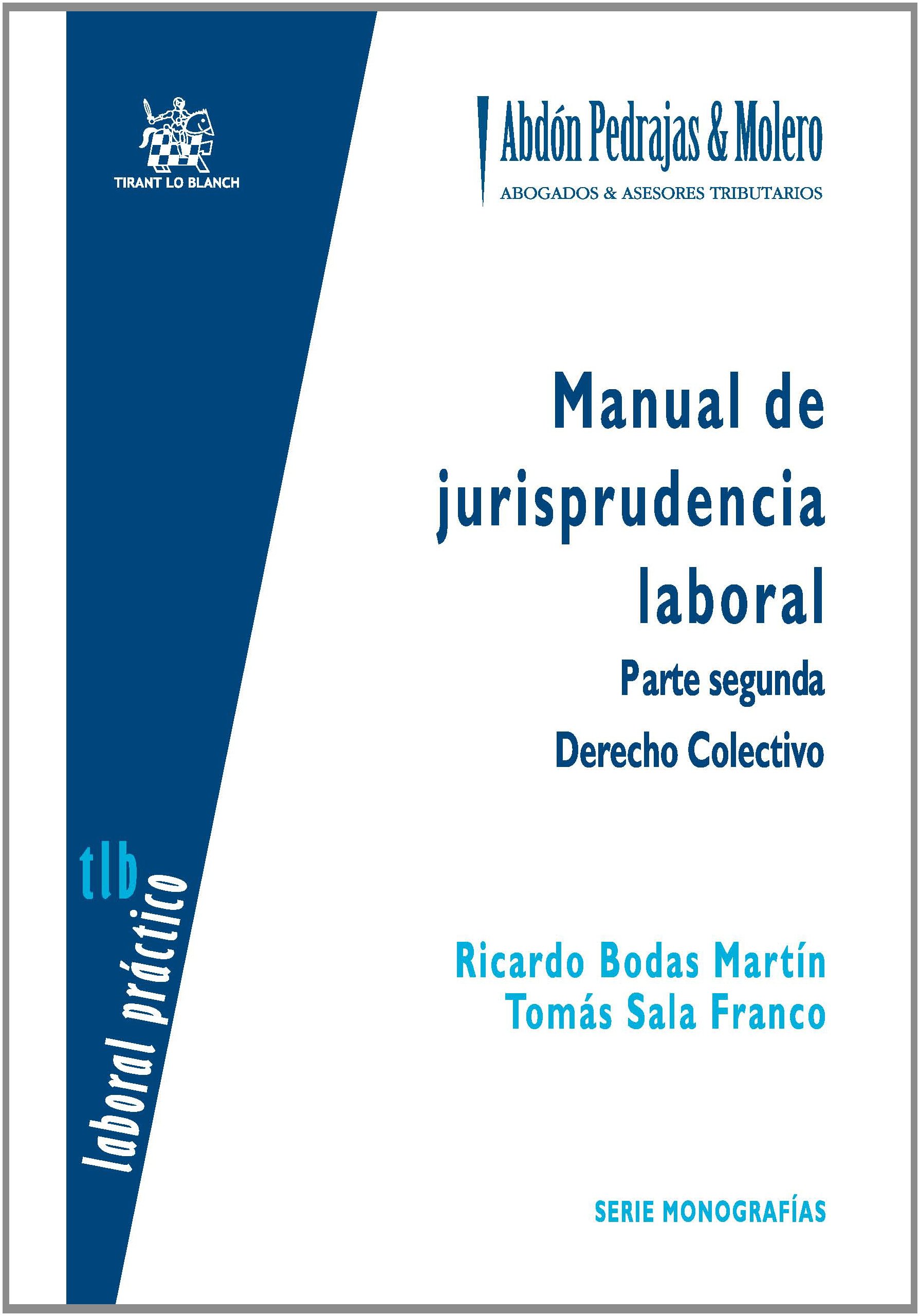 Manual De Jurisprudencia Laboral Parte Segunda Derecho - 