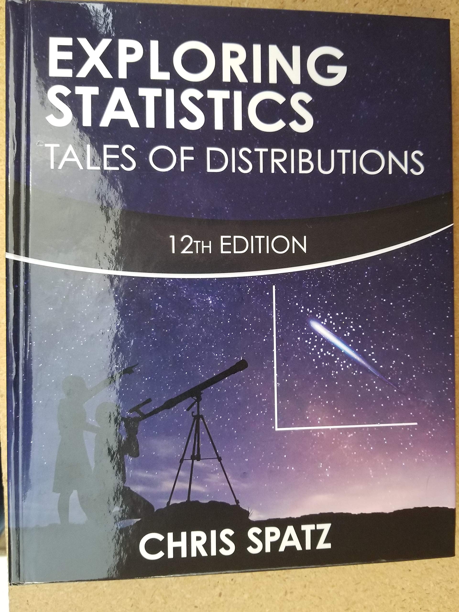 Exploring Statistics Tale Of Distributions 9780996339223 Books