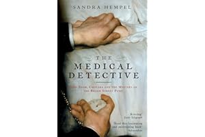 The Medical Detective: John Snow, Cholera And The Mystery Of The Broad Street Pump