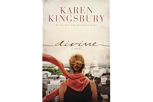Divine: A Novel (A Clean, Contemporary Christian Fiction Story of Life, Loss, Love, Faith, and the Miracle of Resurrection)