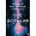 The Scholar: A Novel (A Cormac Reilly Mystery Book 2)