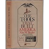 The Tools That Built America