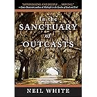 In the Sanctuary of Outcasts: A Memoir (P.S.)