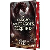 A canção dos dragões perdidos – A continuação de "O despertar da lua caída" em capa dura e com pintura trilateral