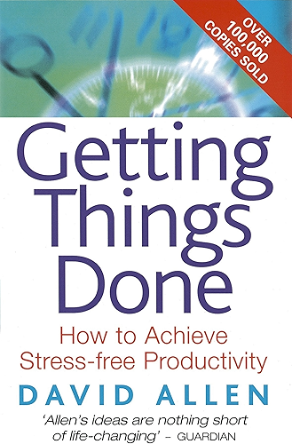 Download Getting Things Done: How to achieve stress-free productivity (English Edition) PDF