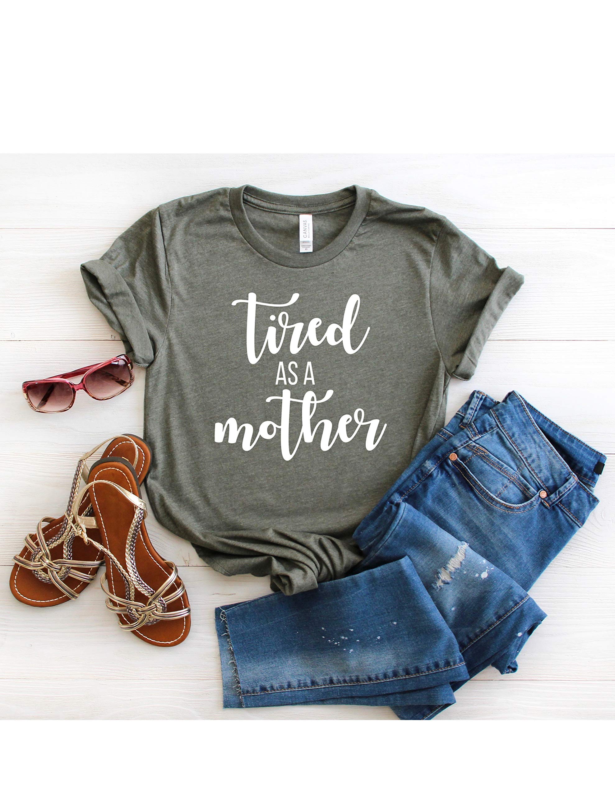 Tired As A Mother Mom Mother Unisex T Heather Military Green Colored Soft Tee T Shirt