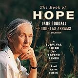The Book of Hope: A Survival Guide for Trying Times