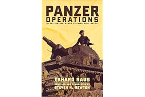Panzer Operations: The Eastern Front Memoir of General Raus, 1941-1945