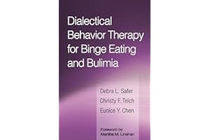 Dialectical Behavior Therapy for Binge Eating and Bulimia