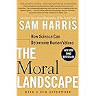 The Moral Landscape: How Science Can Determine Human Values