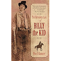 The Authentic Life of Billy the Kid book cover The Authentic Life of Billy the Kid book cover