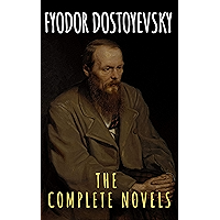Fyodor Dostoyevsky: The Complete Novels book cover