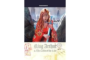 King Arthur & the Ladies of the Lake