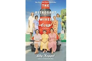 The Astronaut Wives Club: A True Story