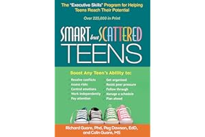 Smart But Scattered Teens: The Executive Skills Program for Helping Teens Reach Their Potential