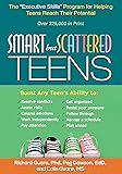 Smart but Scattered Teens: The "Executive
