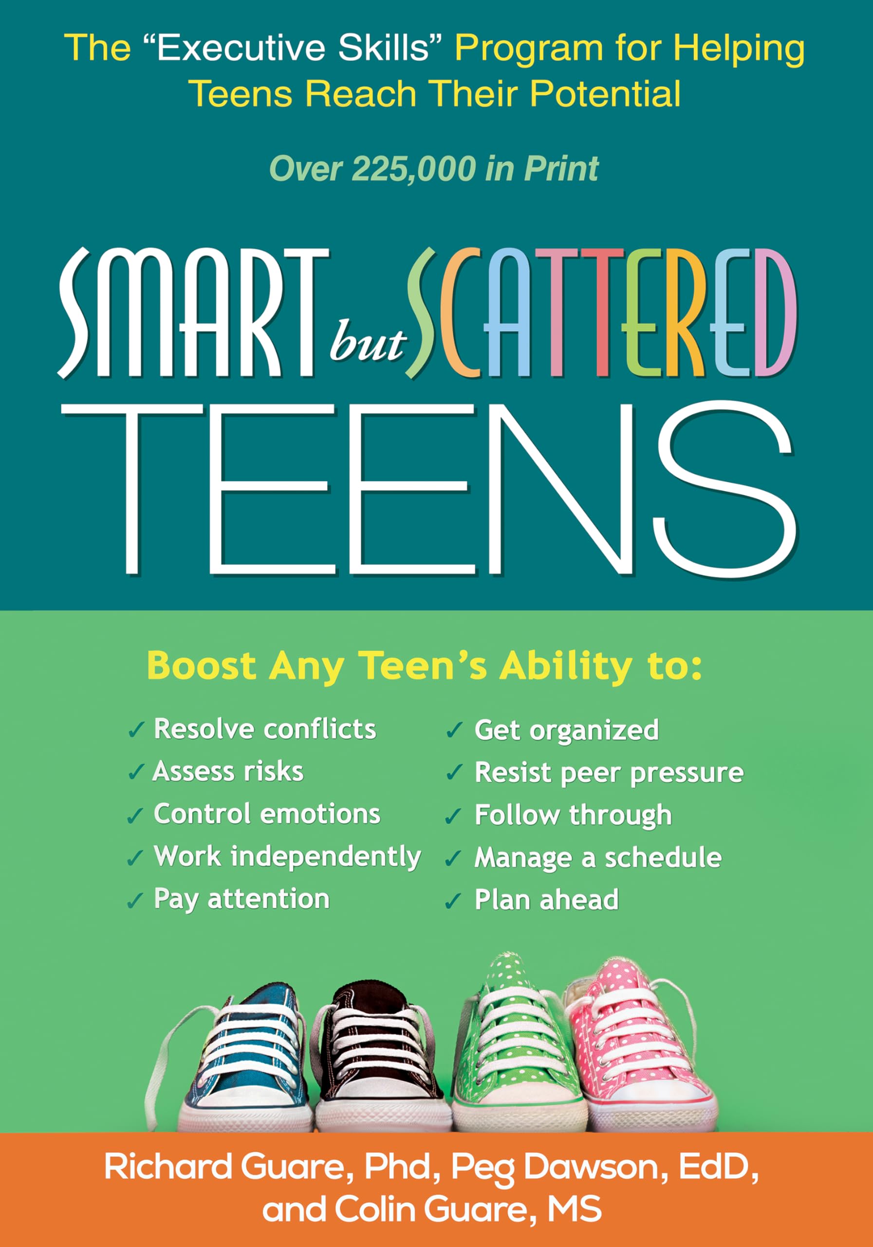 Smart but Scattered Teens: The "Executive