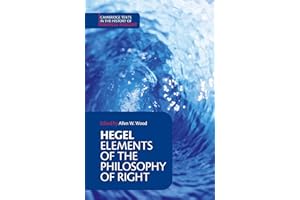 Hegel: Elements of the Philosophy of Right (Cambridge Texts in the History of Political Thought)