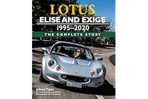 Lotus Elise and Exige 1995-2020: The Complete Story
