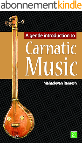 Download A gentle introduction to Carnatic Music (English Edition) PDF