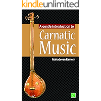 A gentle introduction to Carnatic Music book cover